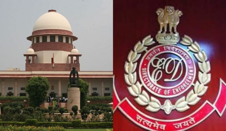 सुप्रीम कोर्ट ने आखिर ED को क्यों लगाई फटकार?