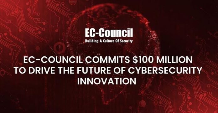 EC-Council Commits USD100 Million to Drive the Future of Cybersecurity Innovation