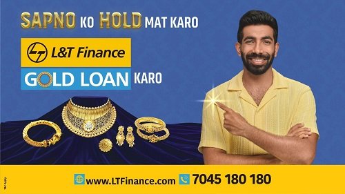 L&T Finance Unveils Gold Loan Campaign Featuring Brand Ambassador Jasprit Bumrah