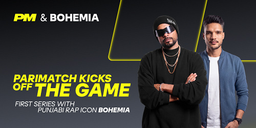 Parimatch Kicks Off the Game First Series with Punjabi Rap Icon BOHEMIA