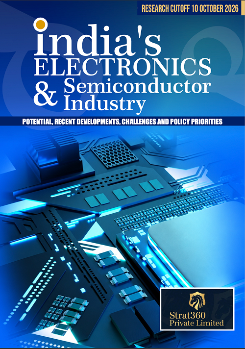 Strat360PL Report Charts India's Path to a Deeper Electronics & Semiconductor Industry